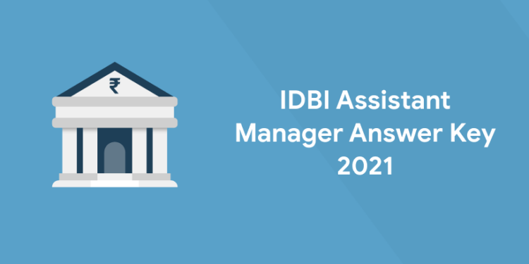 IDBI Assistant Manager Answer Key 2021