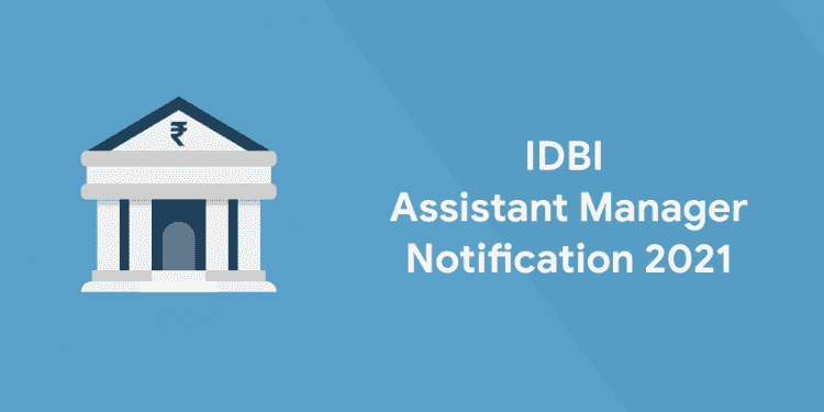 IDBI Recruitment 2022: Apply Online for 1544 Executive & AM Vacancies