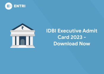 IDBI Executive Admit Card 2023 - Download Now