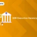 IDBI Executive Vacancy 2024