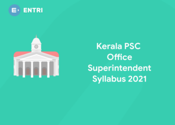 Kerala PSC Office Superintendent Syllabus 2021