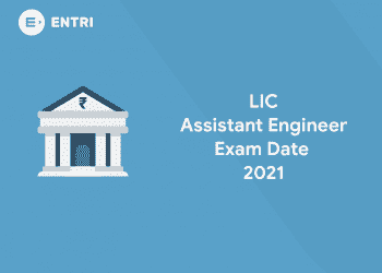 LIC Assistant Engineer Exam Date 2021