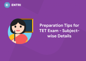 Preparation Tips for TET Exam - Subject- wise Details