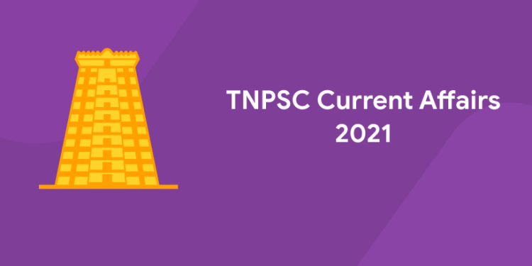 TNPSC Current Affairs 2021