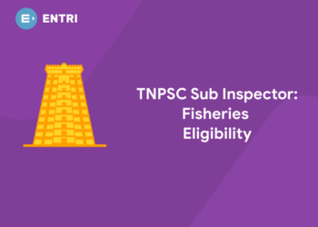 TNPSC Sub Inspector of Fisheries Eligibility 2021