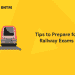 Tips to Prepare for Railway Exams