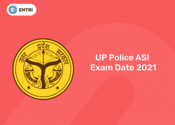 UP Police ASI Exam Date 2021