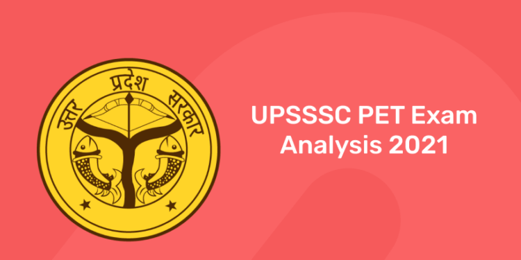 UPSSSC PET Exam Analysis 2021