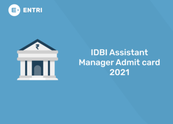 IDBI Assistant Manager Admit card 2021