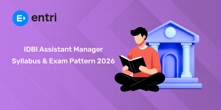 IDBI Assistant Manager Syllabus and Exam Pattern 2026 – Complete Subject Wise Syllabus