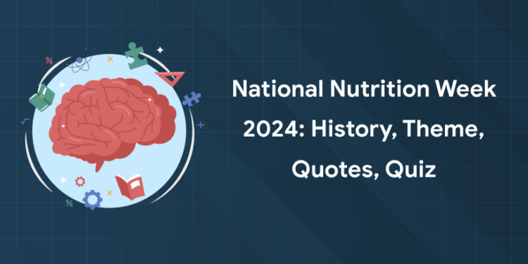 National Nutrition Week 2024: History, Theme, Quotes, Quiz