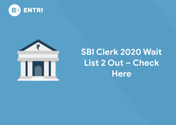 SBI Clerk 2020 Wait List 2 Out – Check Here