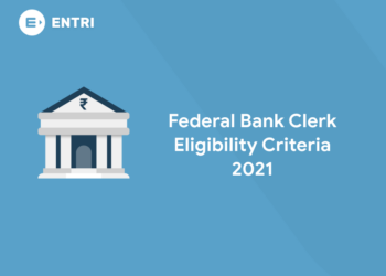 Federal Bank Clerk Eligibility Criteria 2021