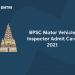 BPSC Motor Vehicle Inspector Admit Card 2021