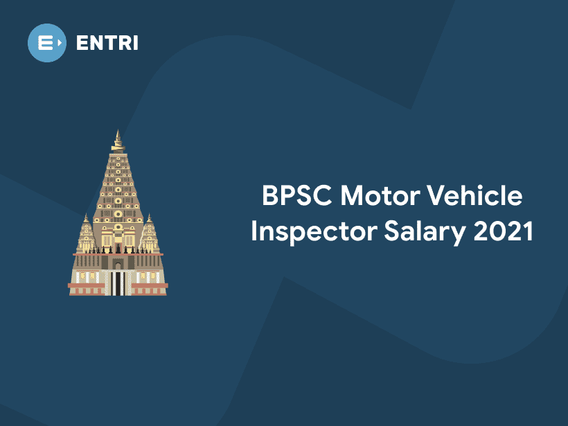 bpsc-motor-vehicle-inspector-salary-2021-entri-blog