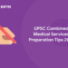 UPSC Combined Medical Services Preparation Tips 2021