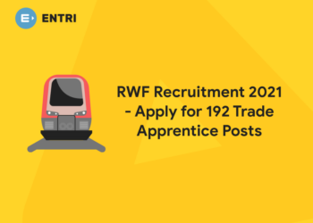 RWF Recruitment 2021 - Apply for 192 Trade Apprentice Posts