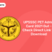 UPSSSC PET Admit Card 2021 Out - Check Direct Link to Download