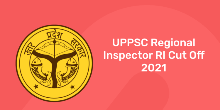 uppsc ri cut off 2021