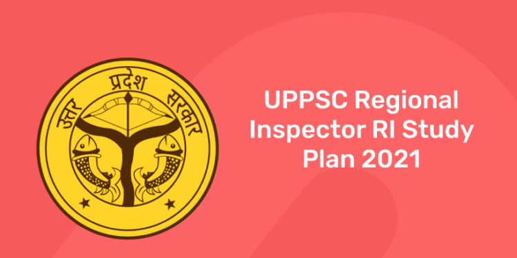 uppsc regional inspector study plan 2021