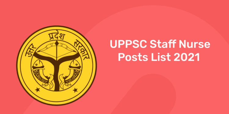 uppsc staff nurse posts list 2021
