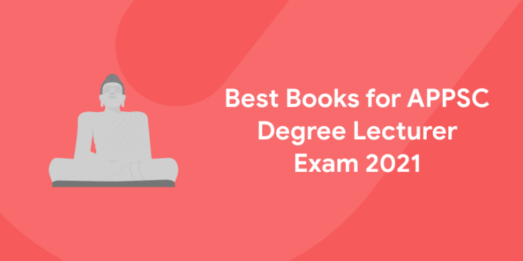 Best Books for APPSC Degree Lecturer Exam 2021