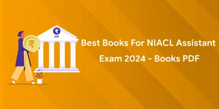 Best Books for NIACL Assistant Exam