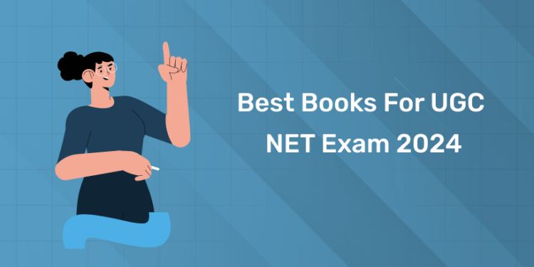 Best books for UGC NET Exam 2024