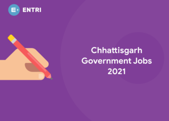 Chhattisgarh Government Jobs 2021