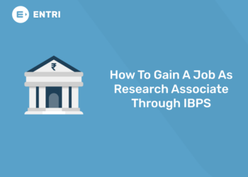 HOW TO GAIN A JOB AS RESEARCH ASSOCIATE THROUGH IBPS