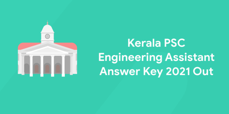 Kerala PSC Engineering Assistant Answer Key 2021 Out