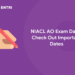 NIACL AO Exam Date 2022 - Check Out Important Dates