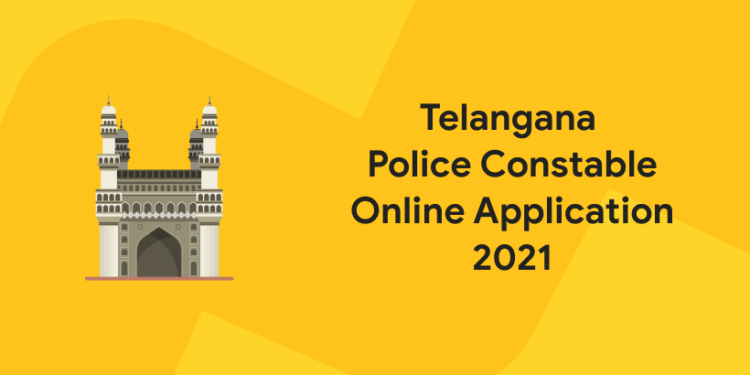 Telangana Police Constable Apply Online 2021
