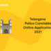 Telangana Police Constable Apply Online 2021