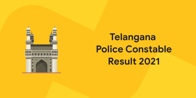 Telangana Police Constable Result 2021