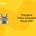 Telangana Police Constable Result 2021