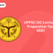UPPSC GIC Lecturer Preparation Tips 2021 – Check Exam Strategy