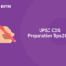UPSC CDS Preparation Tips 2021