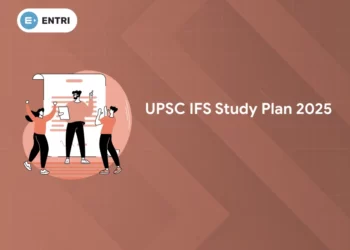 UPSC IFS Study Plan 2025