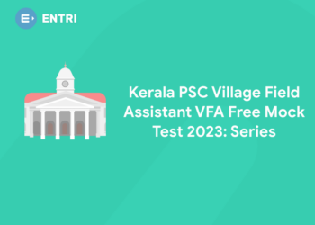 Kerala PSC Village Field Assistant VFA Free Mock Test 2023: Series