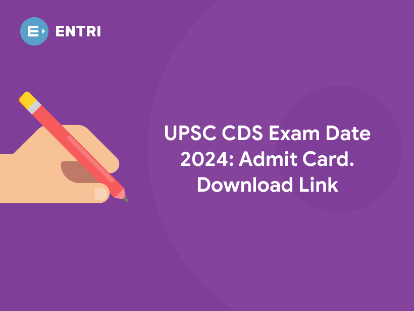 UPSC CDS Exam Date 2024 Admit Card, Download Link