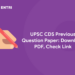 UPSC CDS Previous Question Paper: Download PDF, Check Link