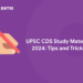 UPSC CDS Study Material 2024: Tips and Tricks