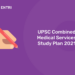 UPSC Combined Medical Services Study Plan 2021