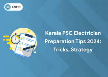 Kerala PSC Electrician Preparation Tips 2024: Tricks, Strategy