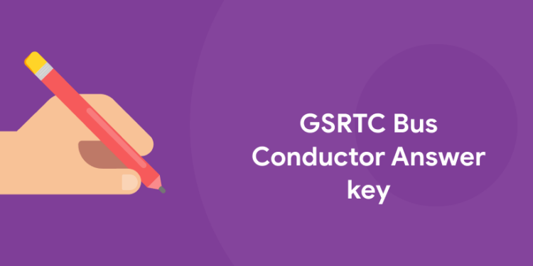 GSRTC Bus Conductor Answer key 2021