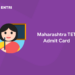 Maharashtra TET Admit Card 2021 Soon – Check Here