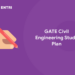 GATE 2022 Civil Engineering Study Plan