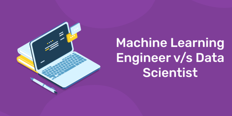 Machine Learning Engineer vs Data Scientist 2023 Update