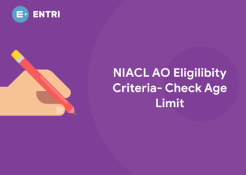 NIACL AO Eligilibity Criteria 2022 - Check Age Limit
